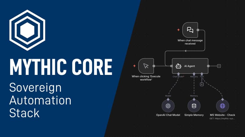 Mythic Core Sovereign Automation and Agent Stack